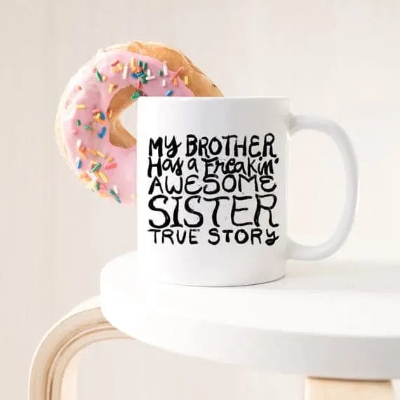Funny Brother Mug, Funny Brother Gift, Sibling Kitchen  MPGD Corp Merchandise